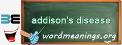 WordMeaning blackboard for addison's disease